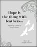 Hope is the thing with feathers...(314)